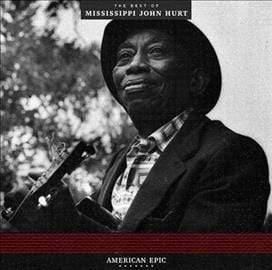 Mississippi John Hurt - American Epic Best Of... (Vinyl) - Joco Records