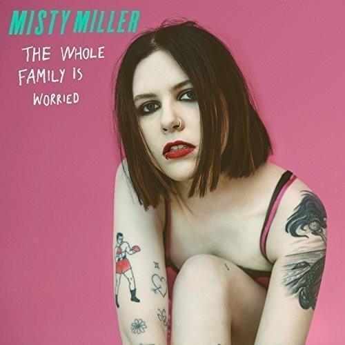 Misty Miller - Whole Family Is Worried (LP) - Joco Records