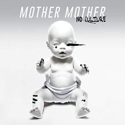 Mother Mother - No Culture  (Vinyl) - Joco Records
