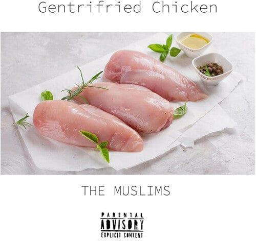 Muslims - Gentrifried Chicken Explicit Content) (Color Vinyl, White, Indie Exclusive) - Joco Records