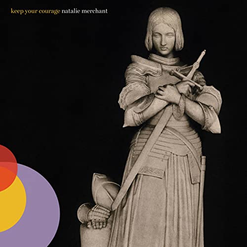Natalie Merchant - Keep Your Courage (Vinyl) - Joco Records