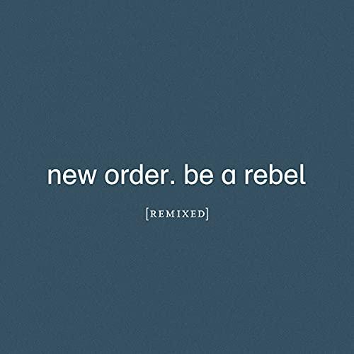 New Order - Be A Rebel Remixed (Limited Edition, Clear Vinyl) (LP) - Joco Records