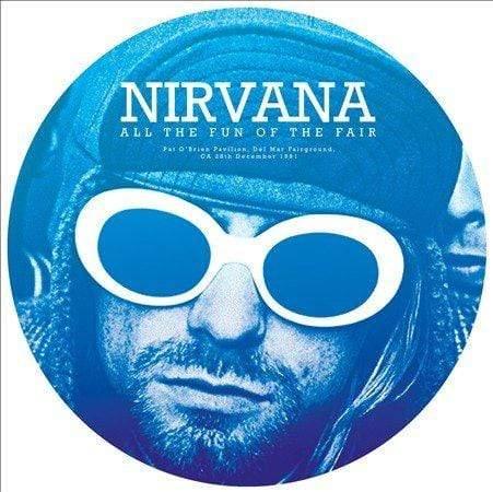 Nirvana - All The Fun Of The Fair - Pat O' Brian Pavillion, Del Mar Fairgr (Vinyl) - Joco Records