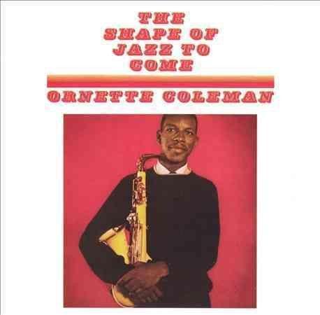 Ornette Coleman - The Shape Of Jazz To Come (LP) - Joco Records