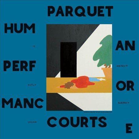 Parquet Courts - HUMAN PERFORMANCE (Vinyl) - Joco Records