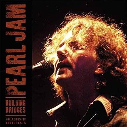 Pearl Jam - Building Bridges: The Acoustic Broadcasts (Limited Edition, Gatefold) (2 LP) - Joco Records