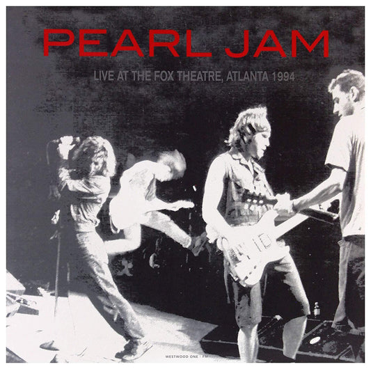 Pearl Jam - Live At The Fox Theatre, Atlanta 1994 (Import, 180 Gram) (LP) - Joco Records
