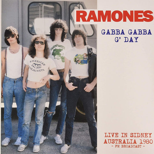 Ramones - Gabba Gabba G' Day: Live In Sidney Australia - Fm Broadcast (Vinyl) - Joco Records