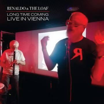 Renaldo & The Loaf - Long Time Coming: Live In Vienna (2 LP) - Joco Records