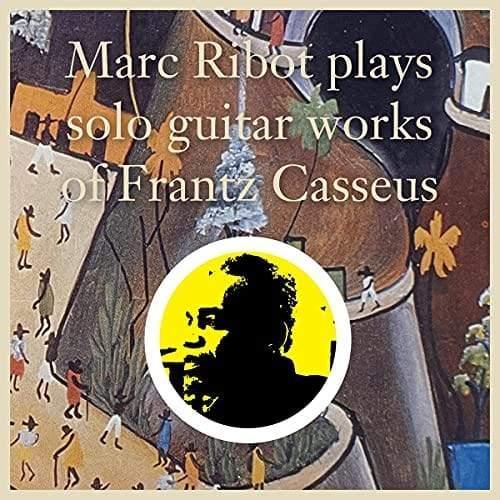 Ribot,Marc - Marc Ribot Plays Solo Guitar Works Of Frantz  (Vinyl) - Joco Records