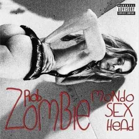Rob Zombie - Mondo Sex Head (Explicit) (LP) - Joco Records