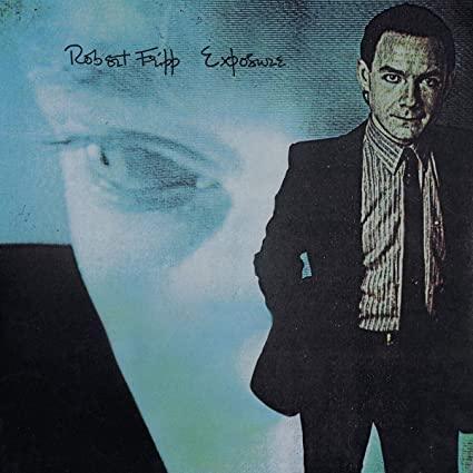 Robert Fripp - Exposure (Import) (200 Gram Vinyl) (2 LP) - Joco Records
