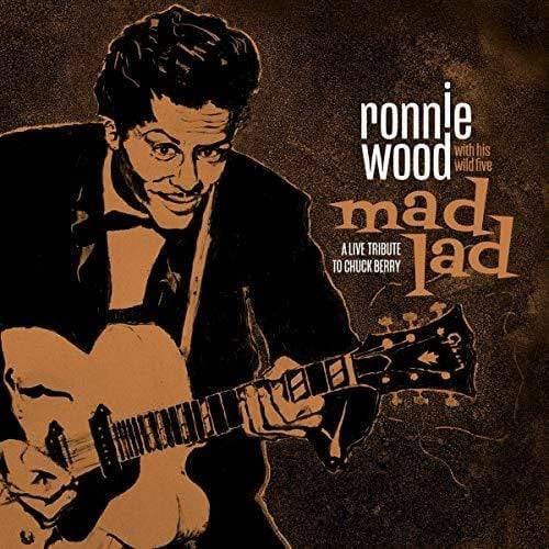 Ronnie Wood & His Wild Five - Mad Lad: A Live Tribute To Chuck Berry (Deluxe Edition) (Vinyl) - Joco Records