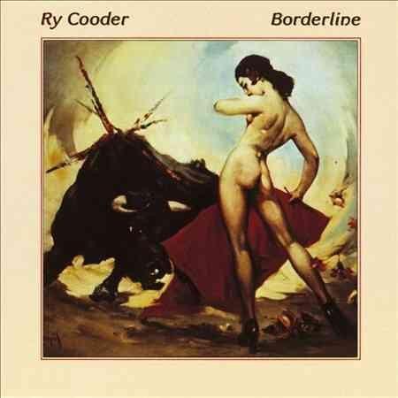 Ry Cooder - Borderline (180G Vinyl) - Joco Records