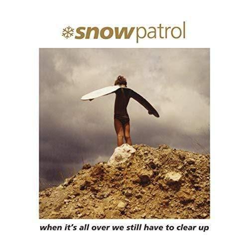 Snow Patrol - When It's All Over We Have To Clear Up  (Vinyl) - Joco Records