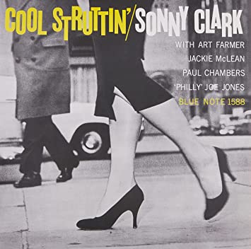 Sonny Clark - Cool Struttin' (Blue Note Classic Vinyl Edition) (LP) - Joco Records