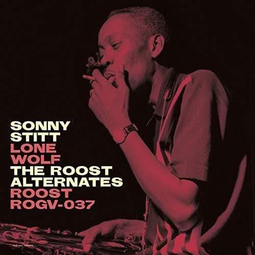 Sonny Stitt - Lone Wolf: The Roost Alternates (Rog Limited Edition) (Vinyl) - Joco Records