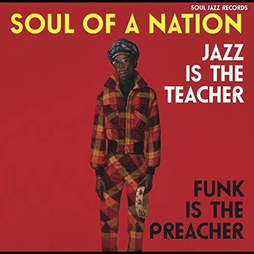 Soul Of A Nation 2 (Jazz Is The Teacher Funk Is The Preacher: Afro-Centric Jazz, Street Funk And The Roots Of Rap In The Black Power Era 1969-75) (3 LP) - Joco Records
