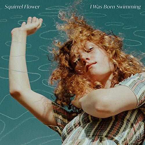 Squirrel Flower - I Was Born Swimming (Vinyl) - Joco Records