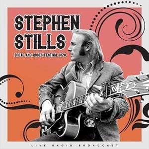 Stephen Stills - Live At Bread And Roses Festival 1978 (Vinyl) - Joco Records