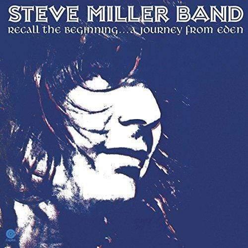 Steve Miller - Recall The Beginning: A Journey From Eden  (Vinyl) - Joco Records