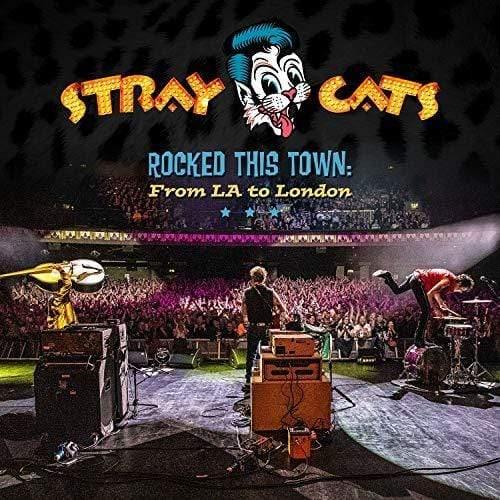 Stray Cats - Rocked This Town: From La To London (Vinyl) - Joco Records