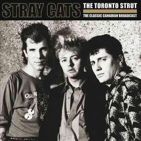 Stray Cats - Toronto Strut (Vinyl) - Joco Records