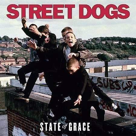 Street Dogs - State Of Grace  (Vinyl) - Joco Records
