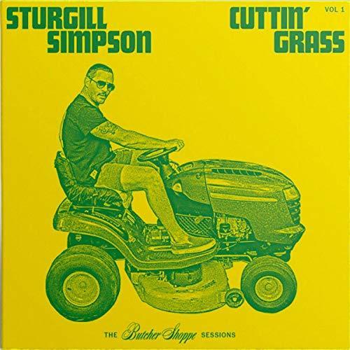 Sturgill Simpson - Cuttin' Grass Vol. 1 - (The Butcher Shoppe Sessions)  (Vinyl) - Joco Records