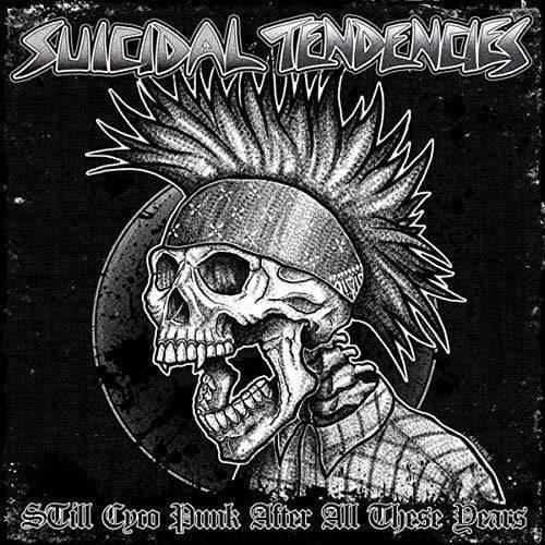 Suicidal Tendencies - Still Cyco Punk After All These Years - Joco Records