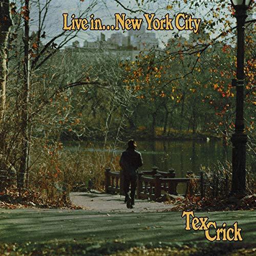 Tex Crick - Live In...New York City (LP) - Joco Records