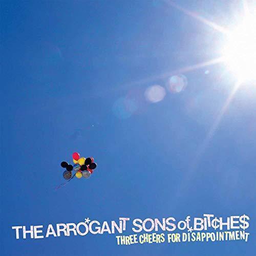 The Arrogant Sons Of Bitches - Three Cheers For Disappointment (Opaque Red Vinyl) (LP) - Joco Records