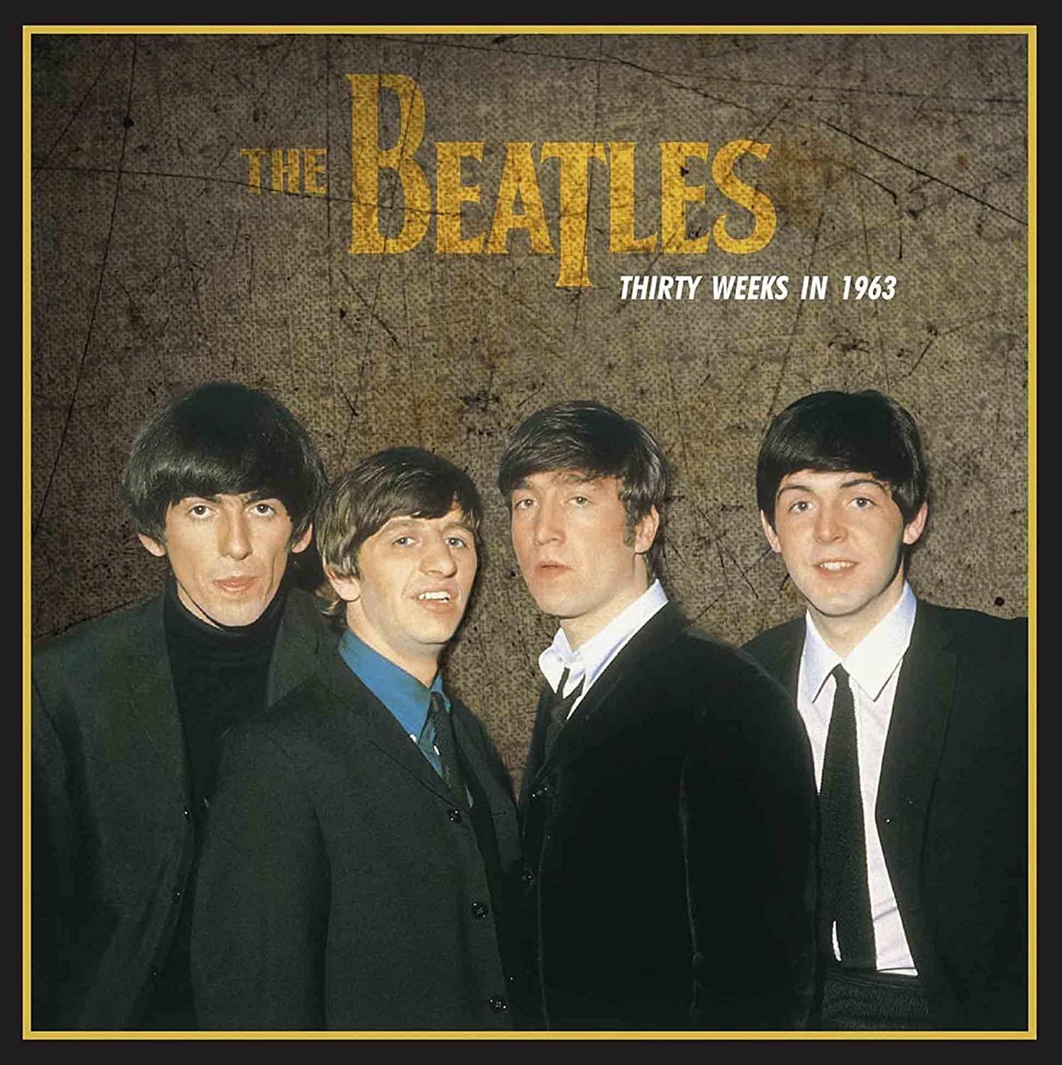 The Beatles - Thirty Weeks In 1963 (Limited Import, 180 Gram) (LP)
