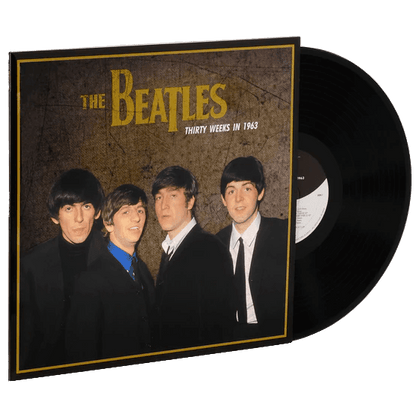 The Beatles - Thirty Weeks In 1963 (Limited Import, 180 Gram) (LP)
