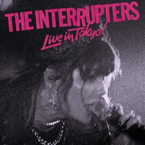 The Interrupters - Live In Tokyo! (Iex) (Pink & Black Pinwheel Vinyl) (Color Vinyl, Pink, Black, Indie Exclusive) - Joco Records