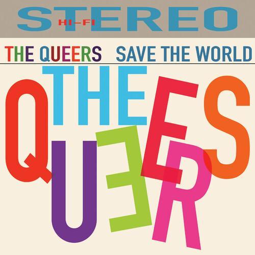The Queers - The Queers Save The World (Vinyl) - Joco Records