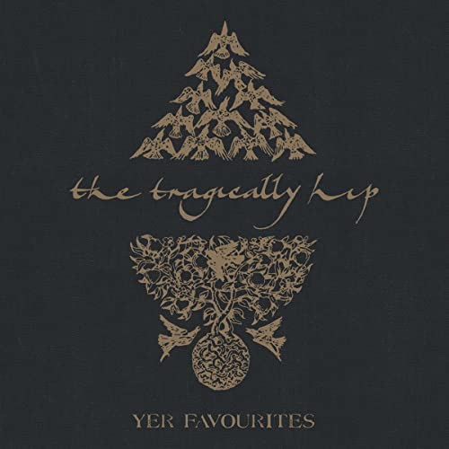 The Tragically Hip - Yer Favorites Volume 2 (2 LP) - Joco Records