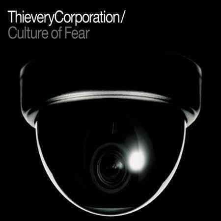 Thievery Corporation - Culture Of Fear (LP) - Joco Records