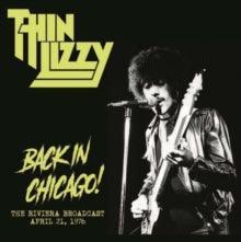 Thin Lizzy - Back In Chicago! (The Riviera Broadcast - April 21. 1976, Import) (LP) - Joco Records