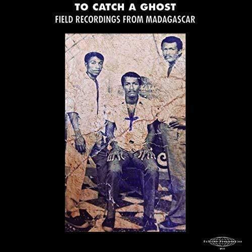 To Catch A Ghost: Field From Madagascar / Various - To Catch A Ghost: Field From Madagascar / Various  (Vinyl) - Joco Records