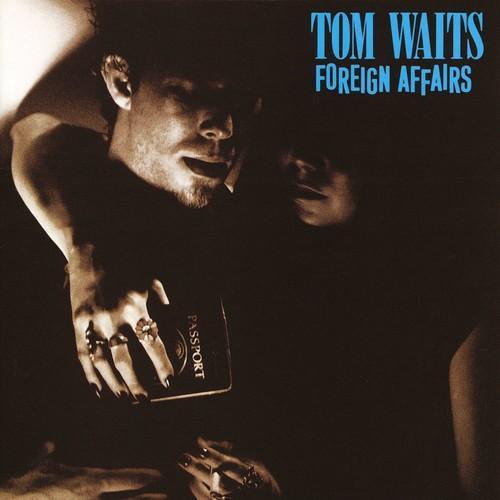 Tom Waits - Foreign Affairs (Remastered) (Vinyl) - Joco Records