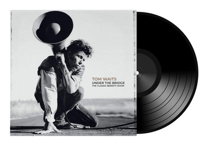 Tom Waits - Under The Bridge: The Classic Benefit Show (2 LP) - Joco Records