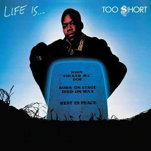 Too $Hort - Life Is...Too $Hort (150 Gram) (LP) - Joco Records