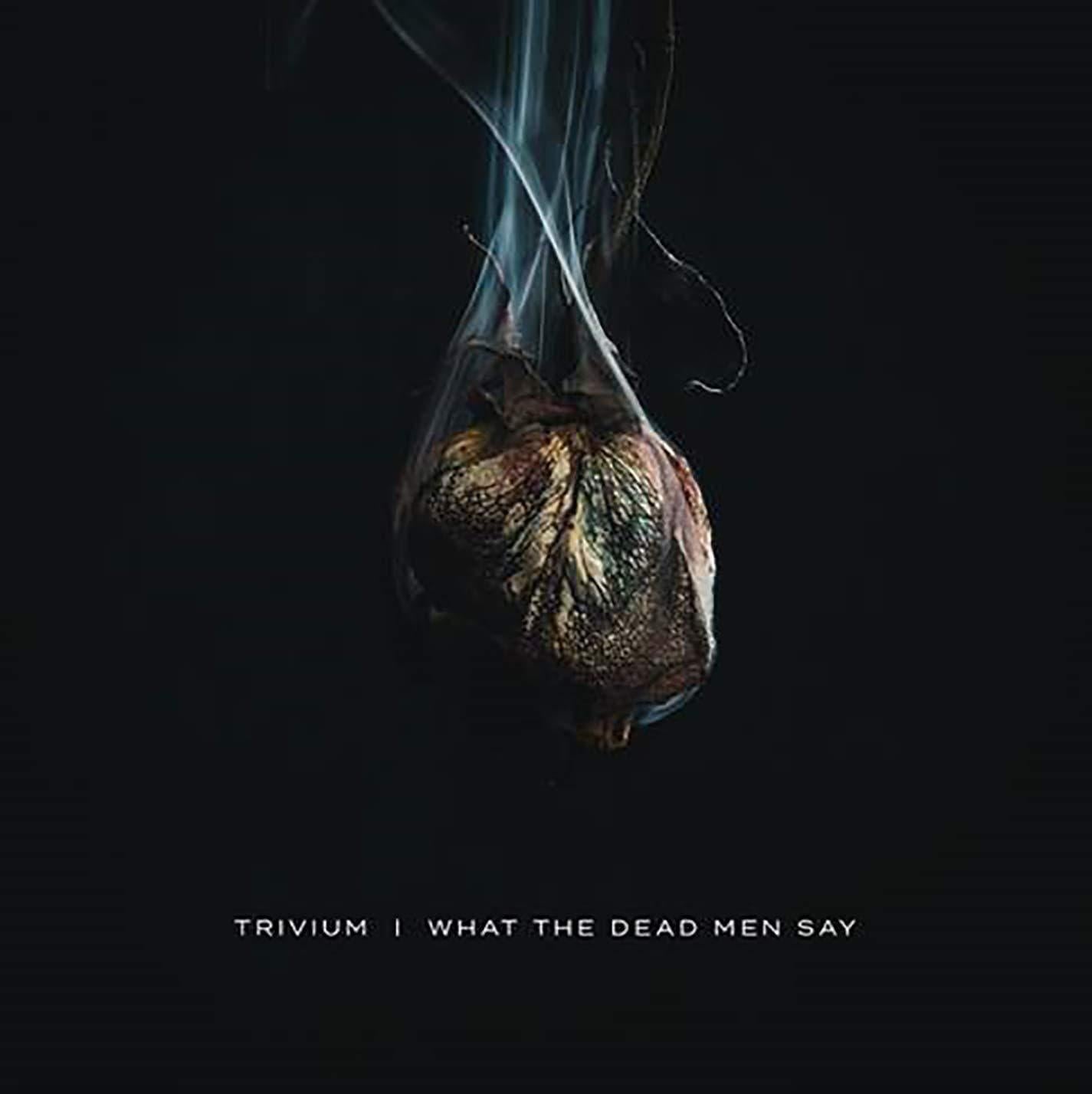 Trivium - What The Dead Men Say (Vinyl) - Joco Records