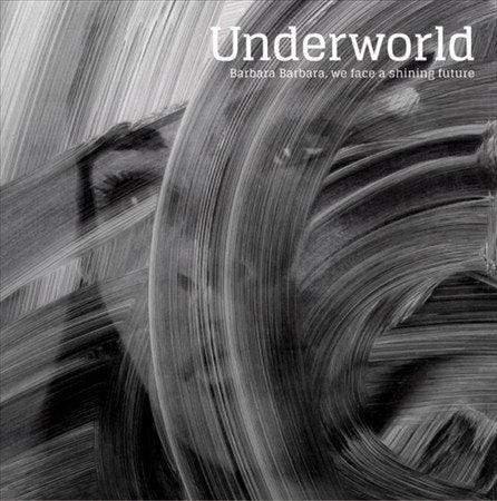 Underworld - Barbara Barbara, We (Vinyl) - Joco Records