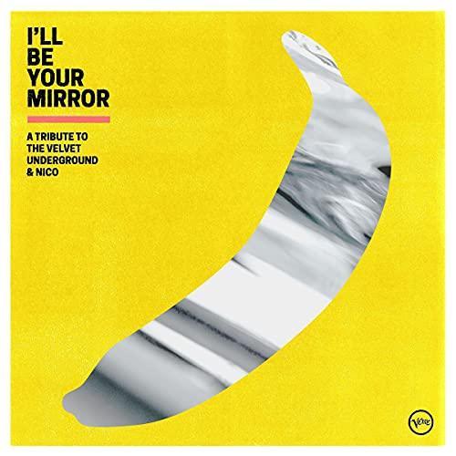 Various Artists - I'll Be Your Mirror: A Tribute To The Velvet Underground & Nico (2 LP) - Joco Records