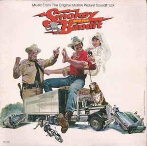 Various Artists - Smokey And The Bandit (Original Motion Picture Soundtrack) (LP) - Joco Records