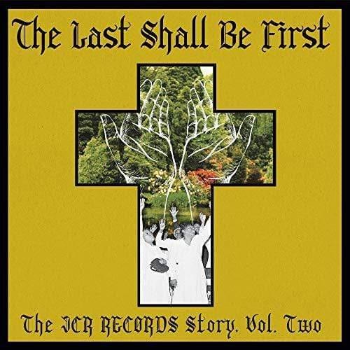 Various Artists - The Last Shall Be First: The Jcr Records Story. Volume 2 - Joco Records
