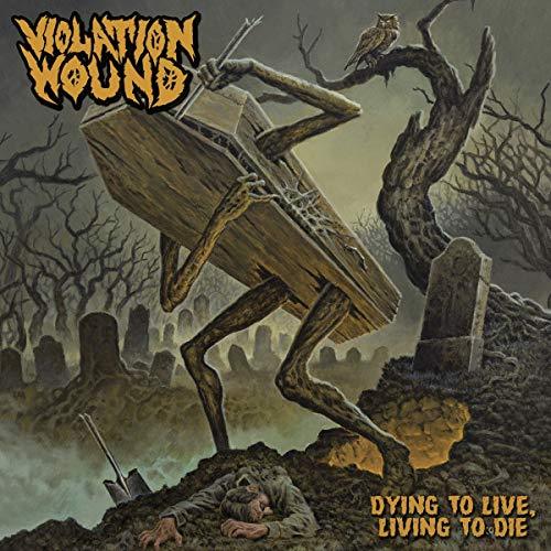 Violation Wound - Dying To Live, Living To Die (Vinyl) - Joco Records