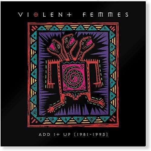 Violent Femmes - Add It Up (1981-1993) (2 LP) - Joco Records